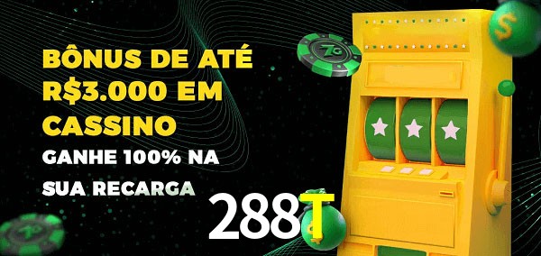 288T melhor bônus de depósito